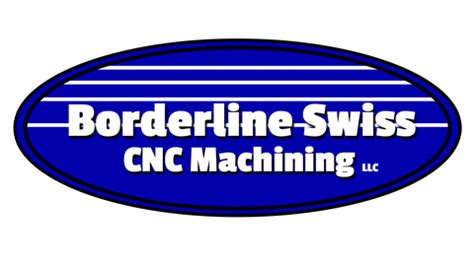 borderline swiss cnc machining llc|BORDERLINE SWISS CNC MACHINING, LLC .